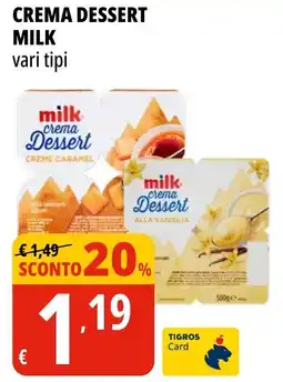 Tigros Crema dessert MILK offerta