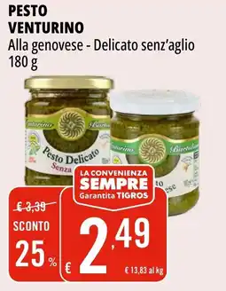 Tigros Pesto VENTURINO offerta