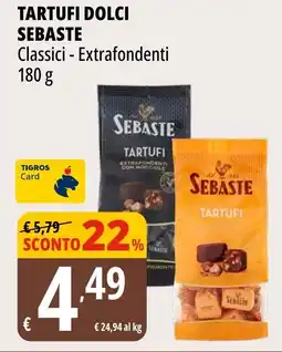 Tigros Tartufi dolci SEBASTE offerta