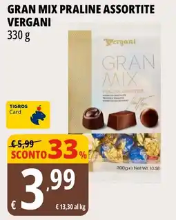 Tigros Gran mix praline VERGANI offerta