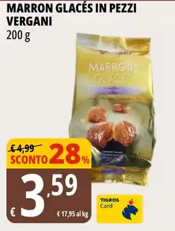 Tigros Marron glacés in pezzi VERGANI offerta