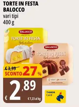 Tigros Torte in festa BALOCCO offerta
