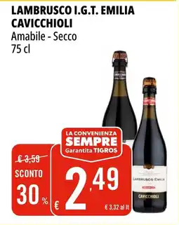 Tigros Lambrusco I.G.T. EMILIA CAVICCHIOLI offerta
