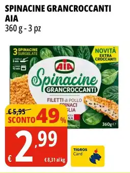 Tigros Spinacine grancroccanti AIA offerta