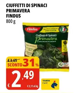 Tigros Ciuffetti di spinaci primavera FINDUS offerta