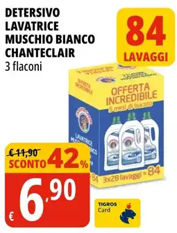 Tigros Detersivo lavatrice muschio bianco CHANTECLAIR offerta