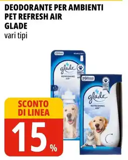 Tigros Deodorante per ambienti pet refresh air GLADE offerta