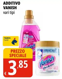 Tigros Additivo VANISH offerta