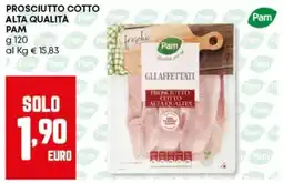 Panorama Prosciutto cotto alta qualità PAM offerta