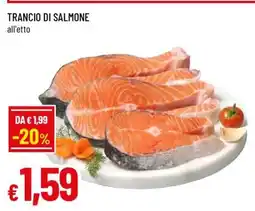Famila Trancio di Salmone offerta