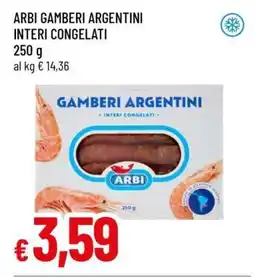 Famila ARBI GAMBERI ARGENTINI INTERI CONGELATI offerta