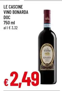 Famila LE CASCINE VINO BONARDA DOC offerta