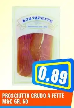 Punto Vigas Prosciutto crudo a fette m&c offerta