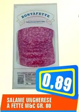 Punto Vigas Salame ungherese a fette m&c offerta