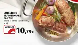 Coop Cotechino tradizionale santini offerta