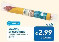 MD Discount Salame strolghino lettere dall'italia offerta