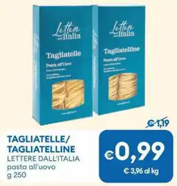 MD Discount Tagliatelle/ tagliatelline lettere dall'italia pasta all'uovo offerta