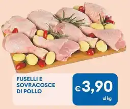MD Discount Fuselli e sovracosce di pollo offerta