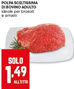 Panorama Polpa sceltissima di bovino adulto ideale per brasati e arrosti offerta