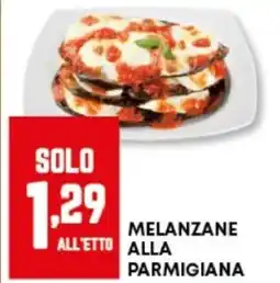 Panorama MELANZANE ALLA PARMIGIANA offerta