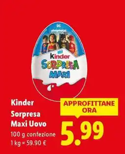 Lidl Kinder Sorpresa Maxi Uovo offerta