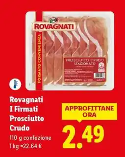 Lidl Rovagnati I Firmati Prosciutto Crudo offerta