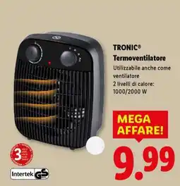 Lidl TRONIC Termoventilatore offerta