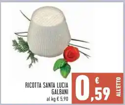 Conad RICOTTA SANTA LUCIA GALBANI offerta