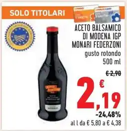 Conad Aceto Balsamico di Modena IGP Monari Federzoni offerta