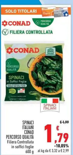 Conad Spinaci Italiani Conad Percorso Qualità offerta