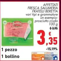 Conad AFFETTATI FRESCA SALUMERIA FRATELLI BERETTA offerta