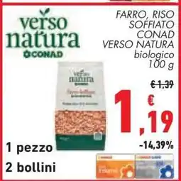 Conad FARRO, RISO SOFFIATO CONAD VERSO NATURA biologico offerta
