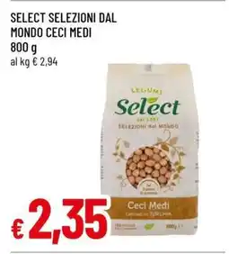 Famila SELECT SELEZIONI DAL MONDO CECI MEDI offerta