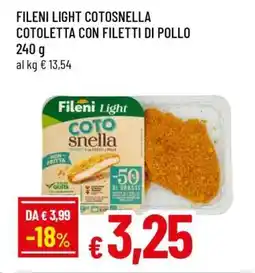 Famila FILENI LIGHT COTOSNELLA COTOLETTA CON FILETTI DI POLLO offerta