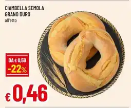 Famila CIAMBELLA SEMOLA GRANO DURO offerta