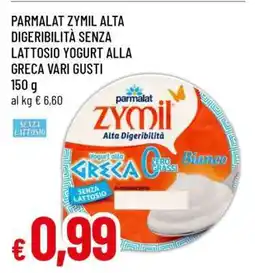 Famila Parmalat Zymil Alta Digeribilità Senza Lattosio Yogurt alla Greca Vari Gusti offerta