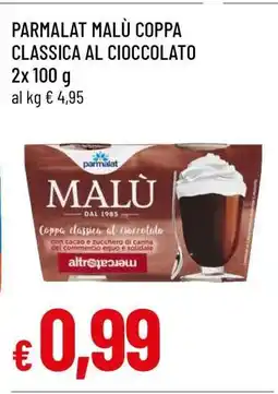 Famila PARMALAT MALÙ COPPA CLASSICA AL CIOCCOLATO offerta
