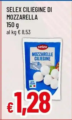 Famila SELEX Ciliegine di Mozzarella offerta