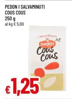 Famila PEDON I SALVAMINUTI COUS COUS offerta