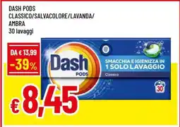 Famila DASH PODS offerta