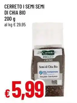 Famila CERRETO I SEMI SEMI DI CHIA BIO offerta