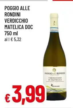 Famila POGGIO ALLE RONDINI VERDICCHIO MATELICA DOC offerta