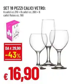 Famila SET 18 PEZZI CALICI VETRO offerta