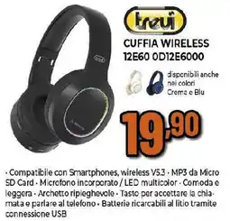 Ipercoop trevi CUFFIA WIRELESS 12E60 0D12E6000 offerta