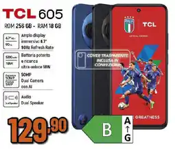 Ipercoop TCL 605 ROM 256 GB RAM 18 GB offerta