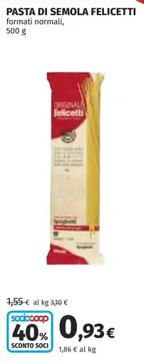 Coop Pasta di semola FELICETTI offerta