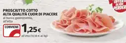 Coop Prosciutto cotto alta qualità cuor di piacere offerta