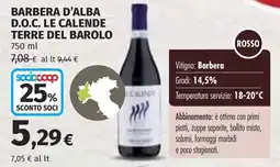 Coop Barbera d'alba d.o.c. le calende terre del barolo offerta
