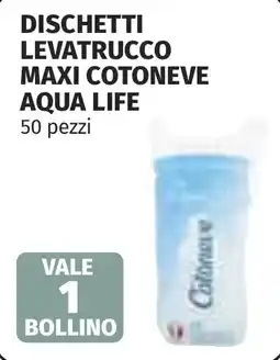 Coop Dischetti levatrucco maxi cotoneve aqua life offerta