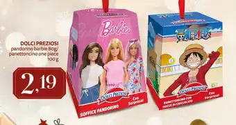 DOLCI PREZIOSI pandorino barbie/ panettoncino one piece
